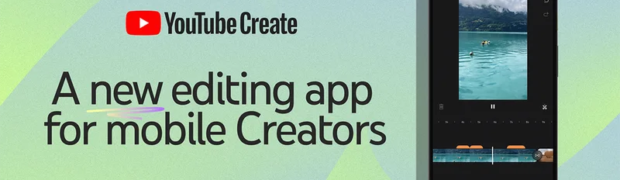 YouTube Create: O nouă aplicație pentru creatorii de conținut
