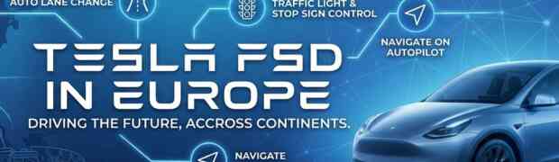 Țările de Jos aprobă în Europa tehnologia Tesla FSD Supervised